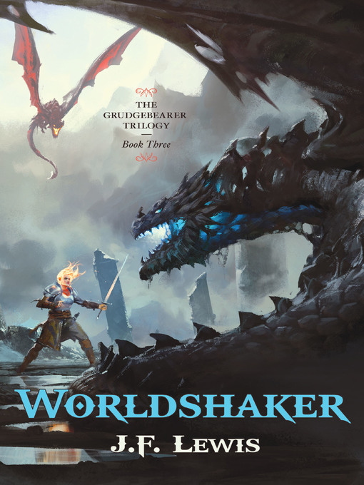 Title details for Worldshaker by J. F.  Lewis - Available